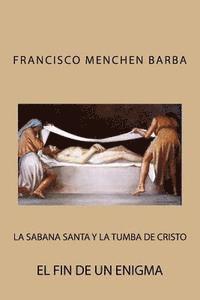 bokomslag La Sabana Santa y la tumba de Cristo