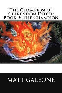 bokomslag The Champion of Clarendon Ditch: Book 3: The Champion