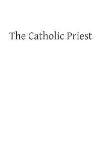 bokomslag The Catholic Priest