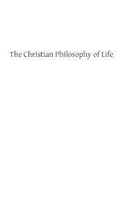 bokomslag The Christian Philosophy of Life: Reflections on the Truths of Religion