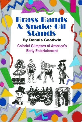 bokomslag Brass Bands and Snake Oil Stands