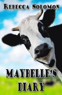 bokomslag Maybelle's Diary: A Cow's Story
