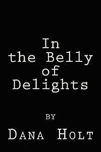 bokomslag In the Belly of Delights