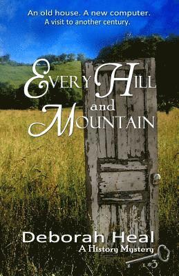 bokomslag Every Hill and Mountain: Book 3 in the History Mystery Series