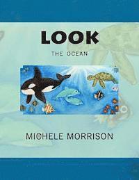 Michele Morrison - look the ocean, Häftad