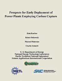 Prospects for Early Deployment of Power Plants Employing Carbon Capture 1