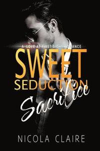 bokomslag Sweet Seduction Sacrifice