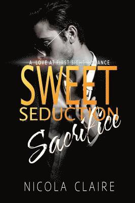 Sweet Seduction Sacrifice 1