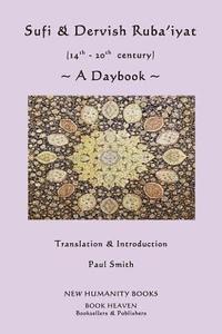 bokomslag Sufi & Dervish Ruba'iyat (14th - 20th century) A Daybook