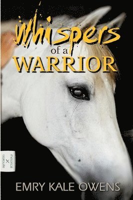 bokomslag Whispers Of A Warrior