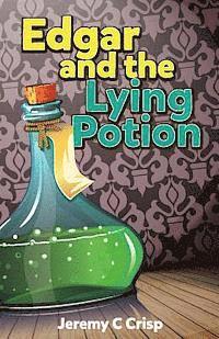 bokomslag Edgar and the Lying Potion