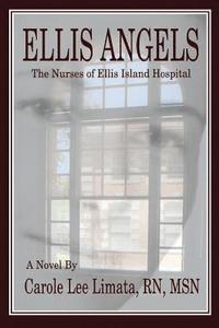 bokomslag Ellis Angels: The Nurses of Ellis Island Hospital