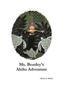 bokomslag Ms. Beasley's Aloha Adventure