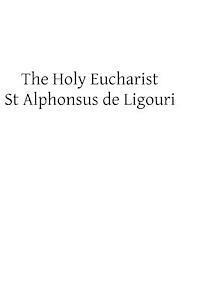 bokomslag The Holy Eucharist