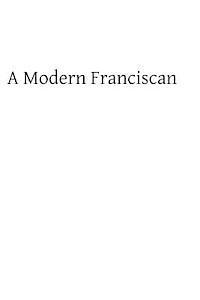 A Modern Franciscan: Being the Life of Father Arsenius OFM 1