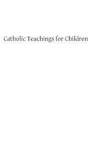 Winifride Wray, Brother Hermenegild Tosf - Catholic Teachings for Children, Häftad