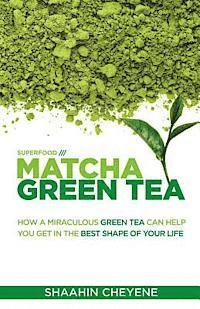 bokomslag Matcha Green Tea Superfood