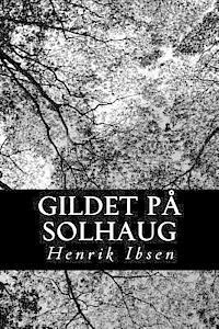 bokomslag Gildet På Solhaug
