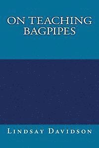 bokomslag On Teaching Bagpipes