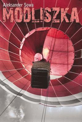 Aleksander Sowa - Modliszka, Häftad