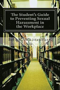 bokomslag The Student's Guide to Preventing Sexual Harassment in the Workplace