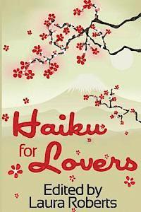 bokomslag Haiku for Lovers: An Anthology of Love and Lust