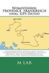 Womofuehrer: PROVENCE FRANKREICH (inkl. GPS Daten) 1