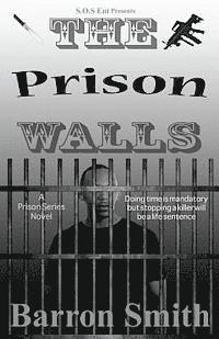 The Prison Walls 1