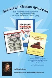Michelle Dunn - Starting a Collection Agency Kit: Start your own collection agency with these companion books to the 3rd edition of Starting a Collection Agency, Häftad