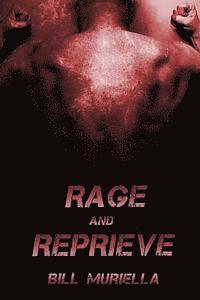 Rage And Reprieve 1