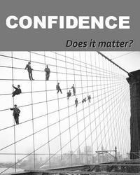 bokomslag Confidence: Does it matter?
