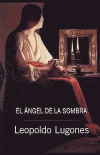 bokomslag El ángel de la sombra