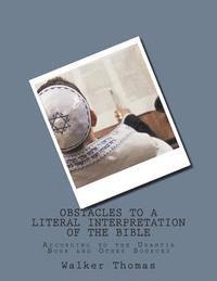 Walker Thomas - Obstacles to a Literal Interpretation of the Bible: According to the Urantia Book and Other Sources, Häftad