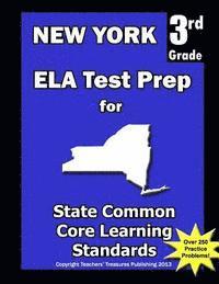 bokomslag New York 3rd Grade ELA Test Prep: Common Core Learning Standards