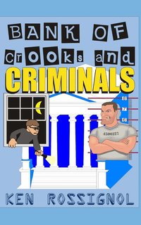 bokomslag Bank of Crooks & Criminals