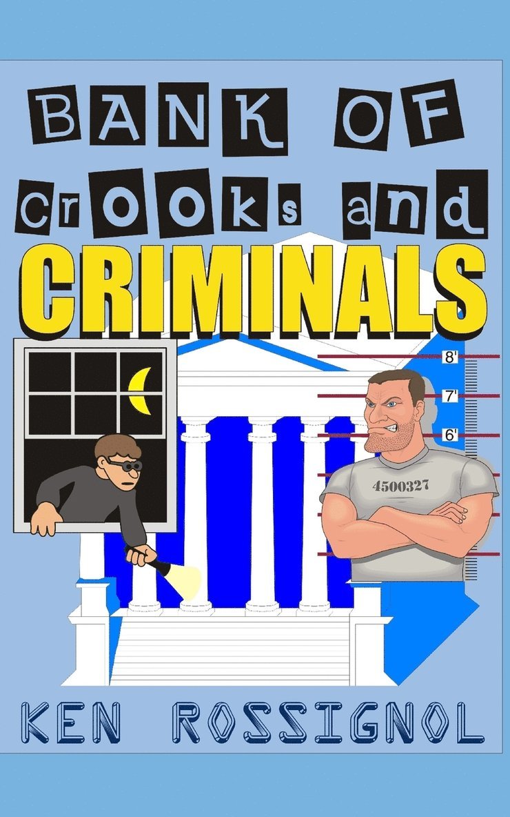 Bank of Crooks & Criminals 1