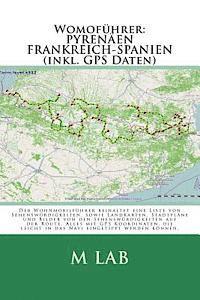 bokomslag Womoführer: PYRENÄEN - FRANKREICH, SPANIEN (inkl. GPS Daten)