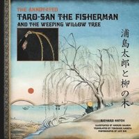 bokomslag Annotated Taro-san the Fisherman and the Weeping Willow Tree