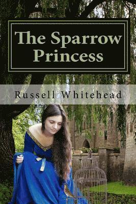 The Sparrow Princess 1