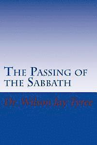 The Passing of the Sabbath 1