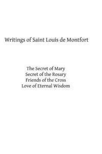 Writings of Saint Louis de Montfort 1