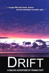 bokomslag Drift: A sailing Adventure Novel