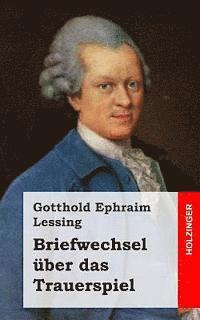 bokomslag Briefwechsel über das Trauerspiel