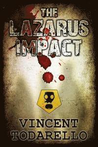 Vincent Todarello - The Lazarus Impact, Häftad
