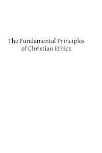 bokomslag The Fundamental Principles of Christian Ethics