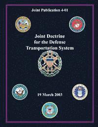 bokomslag Joint Doctrine for the Defense Transportation: 19 March 2003