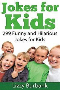 bokomslag Jokes for Kids: 299 Funny and Hilarious Clean Jokes for Kids