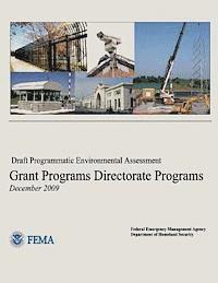 bokomslag Draft Programmatic Environmental Assessment - Grant Programs Directorate Programs