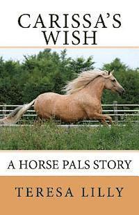 Carissa's Wish A Horse Pals Story 1