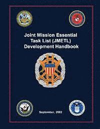 Joint Mission Essential Task List (JMETL) Development Handbook: September, 2002 1